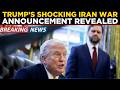 Trump LIVE: Urgent Briefing On Iran War, Huge Announcement Just Released | Iran War  | Trump Speech