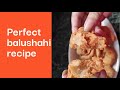 Halwai Jaisi Balushahi/ Balushahi Recipe with perfect measurement/ परफेक्ट बालूशाही हलवाई स्टाइल।