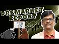Pre Market Report 26-Feb-2026