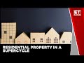 Residential Property In A Supercycle | Anuj Puri And Venkat K. Narayan | ET Now