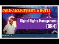 Digital Rights Management DRM