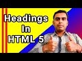Headings In HTML 5 In Hindi | HTML Headings | Technical Icode