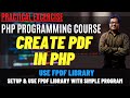 FPDF | Create PDF in PHP with FPDF | Learn to create PDF in PHP without PDFLib | FPDF Library in PHP