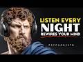 7 Life Lessons That Took Me 10 Years to Learn - NIGHT SECRET TO REWIRE YOUR MIND | STOICISM