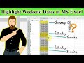 How to Highlight Weekend Dates in Excel? | Saturday Sunday Dates Highlights in Excel |