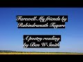 Farewell My Friends by Rabindranath Tagore (1861-1941) - read by Ben W Smith