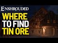 Where to Find Tin Ore in Enshrouded