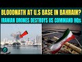 Iran OBLITERATES U.S Air Base in Bahrain- 20+ Missiles,Drones BLOW UP US Troops in Middle East Base