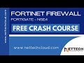 FortiGate Firewall Crash Course  [PART 1] | Practical Based