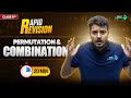Permutation and Combination Class 11 Rapid Revision | CBSE 11th Maths Chapter-6 Quick Revision