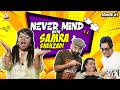 Nevermind Ep.26 | Samra Shehzaadi | Barkat, Uzmi \u0026 Danish | Pakistan Comedy Show 2026