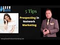 5 Tips on Prospecting in Network Marketing | Jatin Arora | Grow With Network Marketing