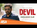 DEVIL Exclusive clip 2 | Vidharth |Thrigun | Poorna | Mysskin | Aathityaa
