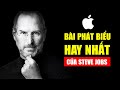 Nên Xem - Bài Phát Biểu Hay Nhất của Steve Jobs