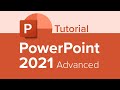 PowerPoint 2021 Advanced Tutorial