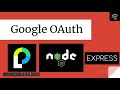 Google oAuth 2.0-NodeJS | Using (Express and PassportJS) | Explain in Hindi