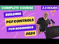 Building PCF Controls FULL COURSE for Beginners (2024)