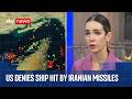 Iran 'fires two missiles' at US warship near Strait of Hormuz
