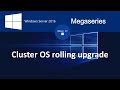 Cluster OS rolling upgrade from Windows Server 2012 R2 to Windows Server 2016