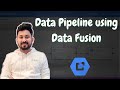Cloud Data Fusion | Build pipeline using Data fusion