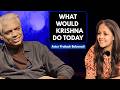 Prakash Belawadi - Power, Hindi \u0026 Krishna, a raw conversation India needs right now | Sonia Choksi