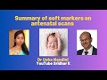 Summary of soft markers on antenatal scans #screening #pregnancy #trisomy #softmarkers