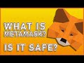 WHAT IS METAMASK + IS IT SAFE? - 2022 GUIDE