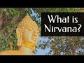 What is Nirvana?