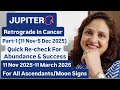 JUPITER Retrograde In Cancer📿Part-1(11 Nov - 5 Dec 2025)🕯Quick Re-check-Abundance Success🌀All Zodiac