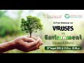 Live Webinar on Viruses vs Environment; Causes \u0026 Effects