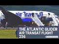 The Atlantic Glider: The Miracle Of Air Transat Flight 236