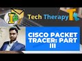 Cisco Packet Tracer Part 3: Simple \u0026 Complex PDU Simulation