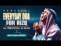 Everyday Dua For Rizq And Protection, Job, Business,To Solve All problems | Habibullah TV