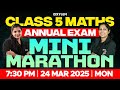 Class 5 Maths | Mini Marathon - Annual Exam 2025 | Xylem Class 5