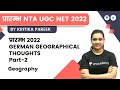 प्रारम्भ 2022 | GERMAN GEOGRAPHICAL THOUGHTS Part - 2 | JRF 2022 | Kritika Pareek