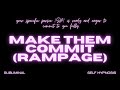 Make Them Commit (Rampage) – Manifest Loyalty, Devotion, \u0026 Unshakable Commitment