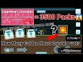Buying 3500 Valentine Packs! For 17M Gems + ( i GOT GOLDEN HEART CRYSTAL! ) OMG - Growtopia