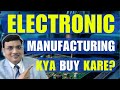 Dixon Tech, Kaynes, Amber, Syrma Sgs, PG Electroplast  अब खरीदना सही रहेगा क्या? EMS Sector Review.