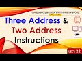 L22: Three Address \u0026 Two Address Instructions | Computer Organization Architecture Lectures Hindi
