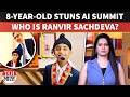 Who Is Ranvir Sachdeva, The 8-Year-Old Wonder Kid Who Stunned Sundar Pichai, Sam Altman At AI Summit