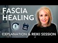8-Hour Fascia Release and Healing with Reiki | What's Fascia?