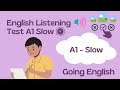 (A1) 🎧 Listen and pick one! English Listening Test | Going English Prep 📝