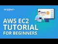 AWS EC2 Tutorial For Beginners | What Is AWS EC2? | AWS EC2 Tutorial | AWS Training | Simplilearn