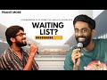 Waiting List | Pranit More | Stand-Up Comedy