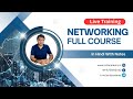 Networking Full Course in Hindi | Basic to Advanced | Live Training by ICNT GYAN |  2025