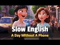 My Day Without A Phone | Easy English Listening Practice (A2 Level)