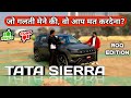 New Tata Sierra Ownership Review 😳 Problems, Pros \u0026 Cons | Sierra Roq Owner Review! Sierra Diesel