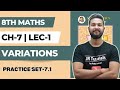 8th Maths | Chapter 7 | Variations | Practice Set 7.1 | Lecture 1 | Maharashtra Board |
