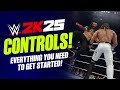 WWE 2K25 Controls - Everything You Need To Get Started! (Full Tutorial)