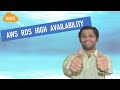 AWS RDS : High Availability concepts